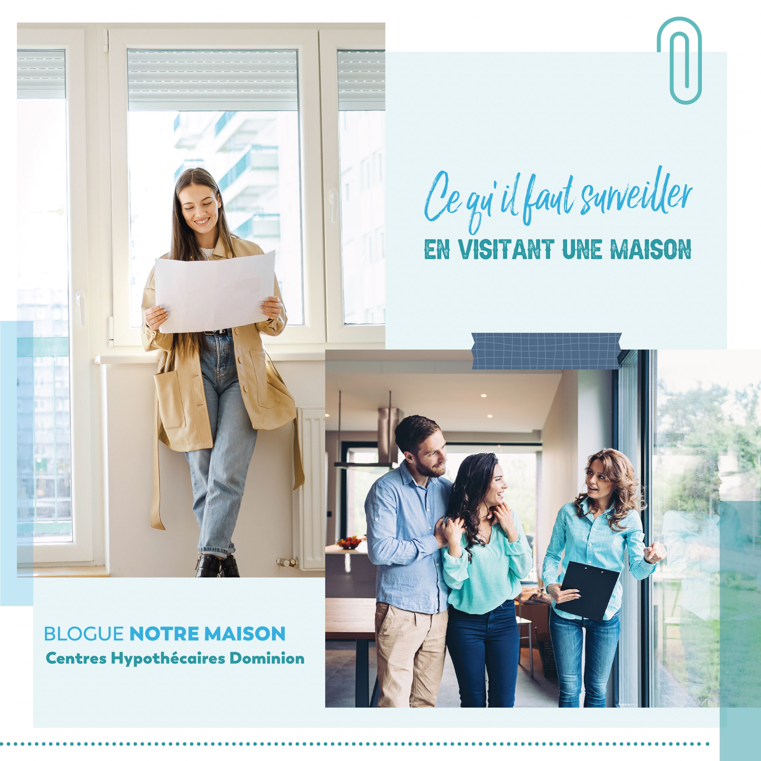 Ce Quil Faut Surveiller En Visitant Une Maison Dominion Lending Centres